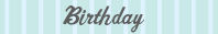 Birthday